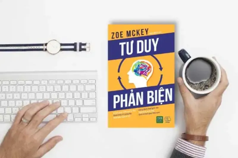 Sách "Tư duy phản biện" - Zoe McKey.