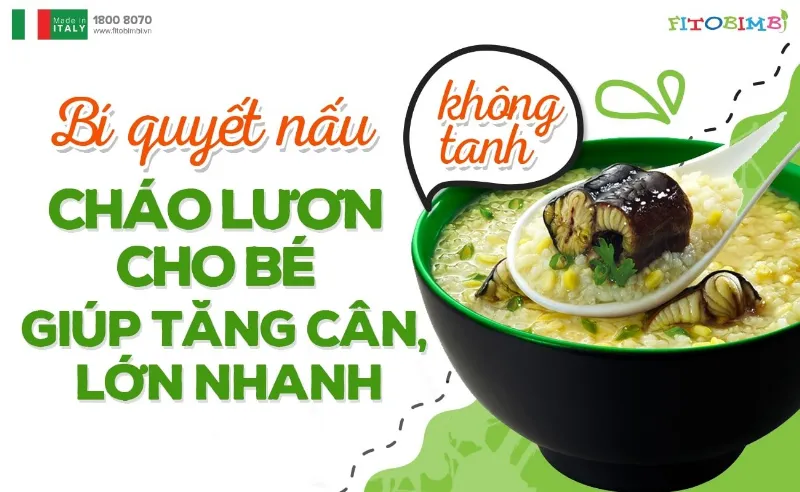 Bí quyết nấu cháo lươn không tanh, giúp bé tăng cân, lớn nhanh