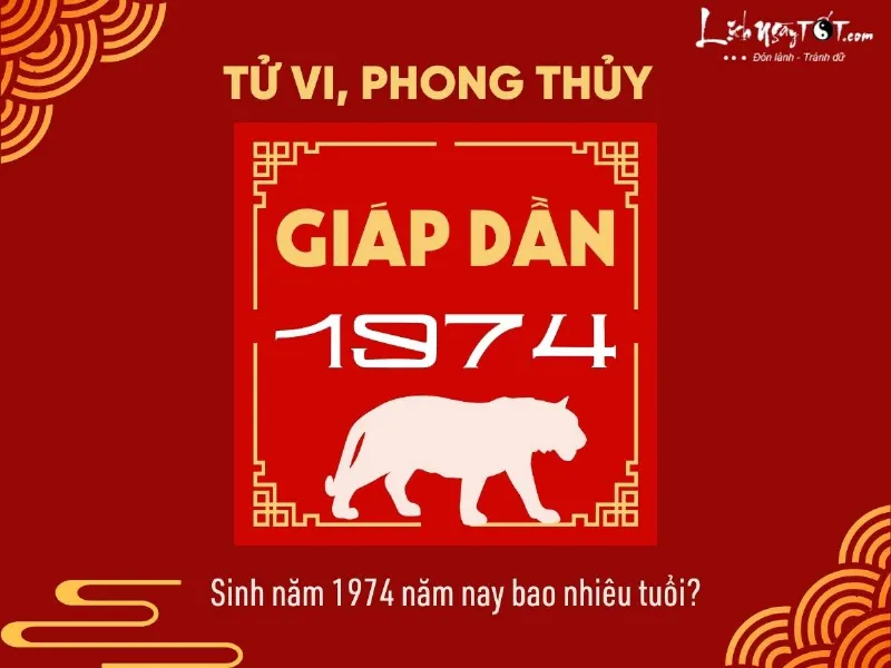 Sinh nam 1974 nam nay bao nhieu tuoi?