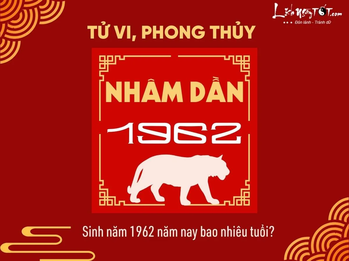 Bảng cẩm nang tử vi phong thủy cho người sinh năm 1962