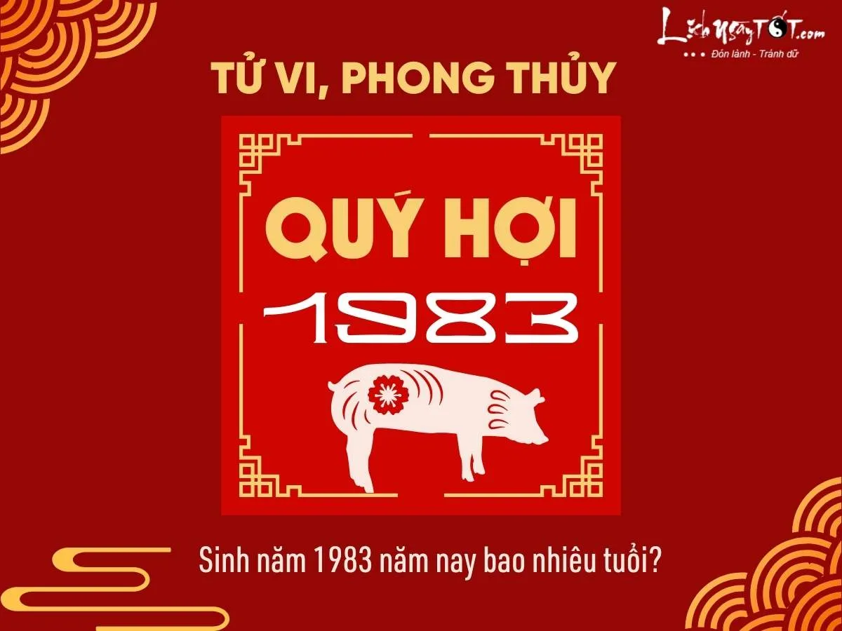 Sinh năm 1983 năm nay bao nhiêu tuổi?